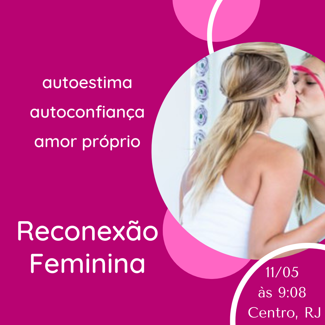 Reconexão Feminina em Rio de Janeiro/RJ