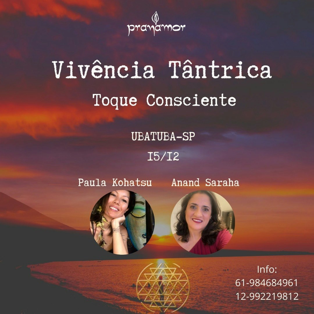 Vivência Tântrica - Toque Consciente em Ubatuba/SP